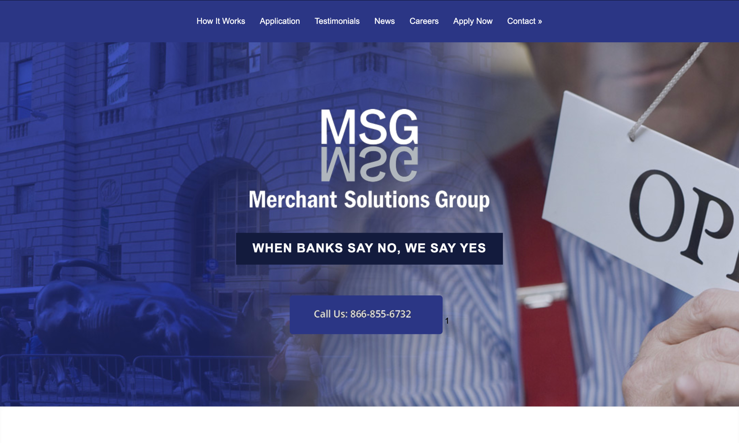 Merchant Solutions Group website homepage with navigation menu, company logo, tagline "WHEN BANKS SAY NO, WE SAY YES," phone number, and image of a person holding an "OPEN" sign.