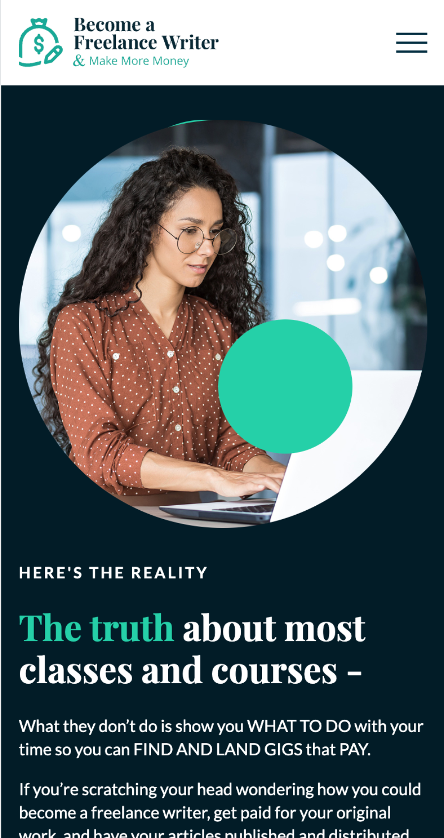 A woman with curly hair and glasses types on a laptop. The screen displays text about Freelance Writing Mastery courses and the truth about finding paid gigs.