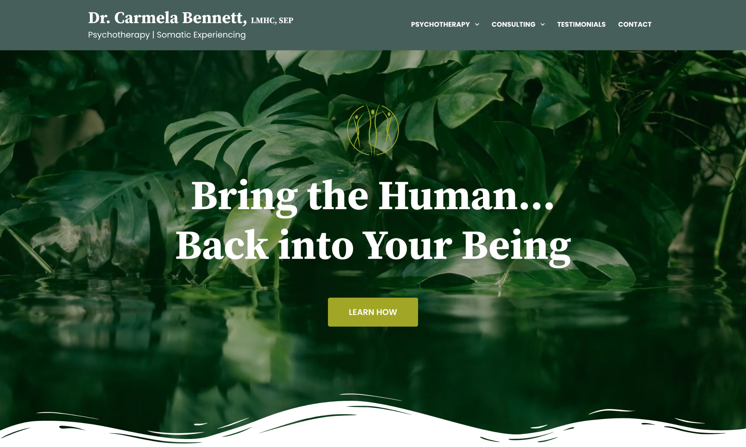 Website homepage for Dr. Carmela Bennett featuring lush green tropical leaves, a headline reading "Bring the Human... Back into Your Being," and a "Learn How" button—an inviting psychotherapy website design.