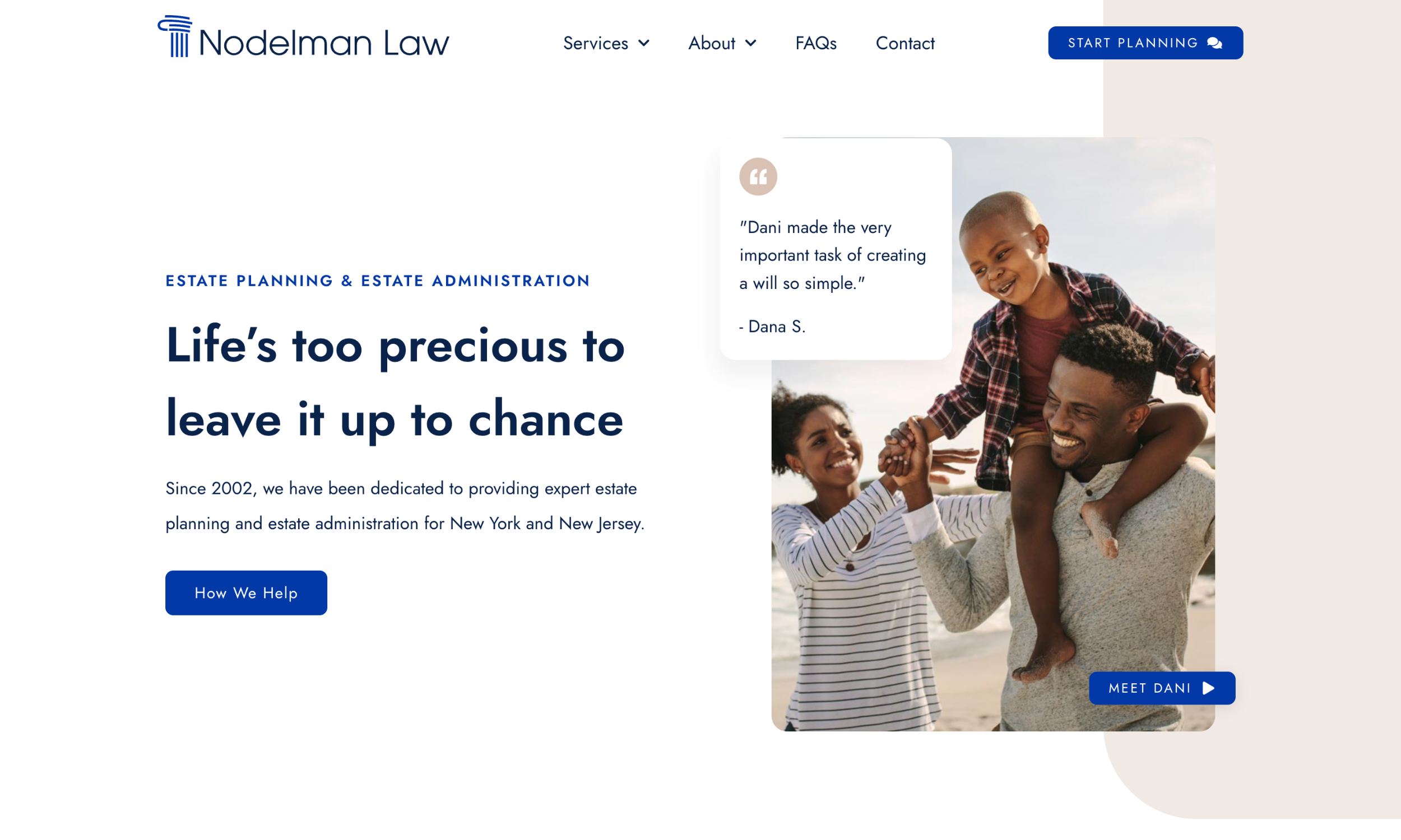 Screenshot of Nodelman Law estate planning website design homepage featuring a family playing outdoors, a client testimonial, and sections about estate planning and expert estate administration services.