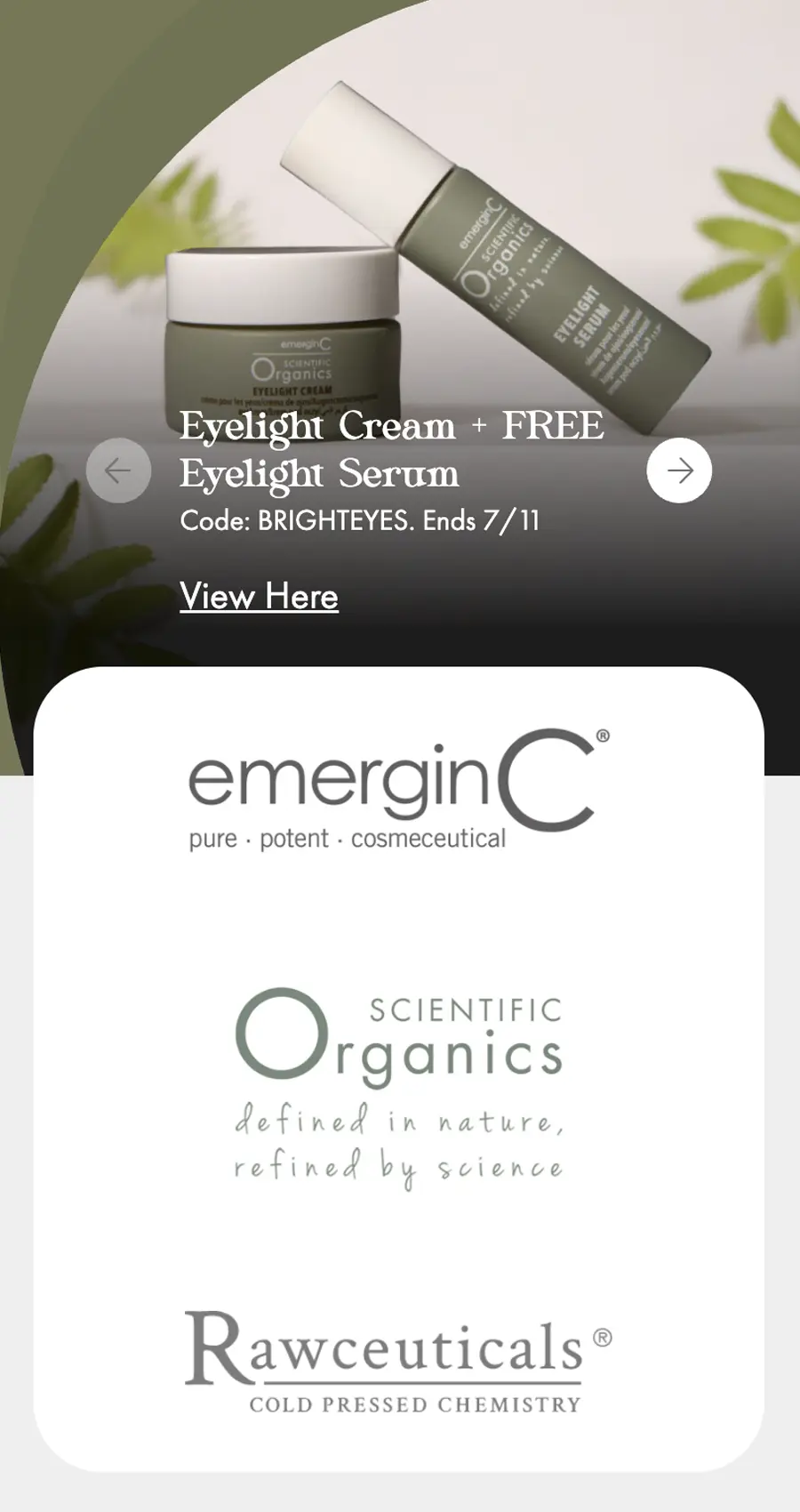 Promotional image featuring emerginC eyelight cream and serum, with a code for a free serum offer, and logos for emerginC, Scientific Organics, and Rawceuticals.